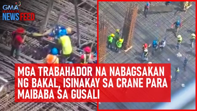 Mga trabahador na nabagsakan ng bakal, isinakay sa crane para maibaba sa gusali | GMA Integrated Newsfeed