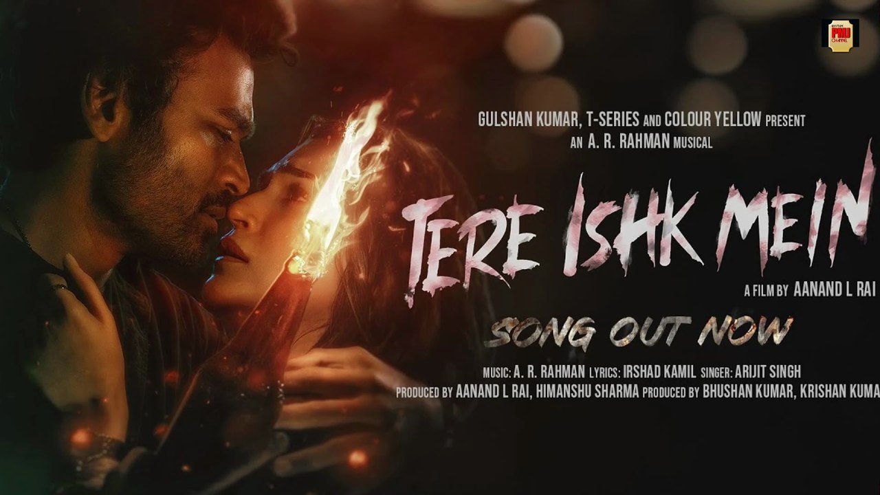 Tere Ishk Mein | Dhanush, Kriti S | AR Rahman, Arijit Singh, Irshad K | Aanand LR | Bhushan K