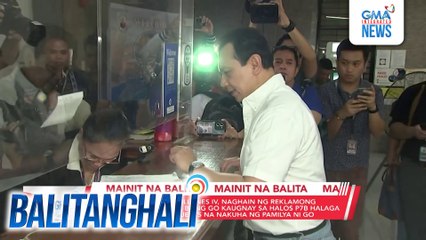 Dating Sen. Antonio Trillanes IV, naghain ng reklamong plunder laban kay Sen. Bong Go kaugnay sa halos P7-B halaga ng infrastructure projects na nakuha ng pamilya ni Go | Balitanghali