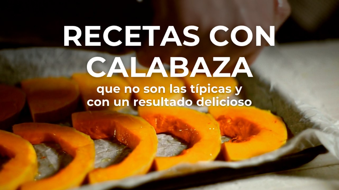 Recetas con calabaza que no son las típicas y con un resultado delicioso