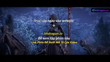 Tử Xuyên Phần 2 Tập 15 Vietsub Thuyết Minh