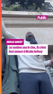 Sarkozy, je t'aime ! : Les fans sous le choc, en pleurs, ils crient leurs amours à l'ancien président