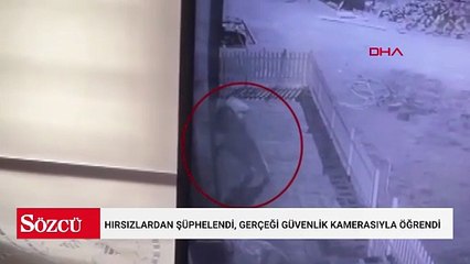 Hırsızlardan şüphelendi, gerçeği güvenlik kamerasıyla öğrendi