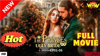 The Prince's Ugly Bride Full