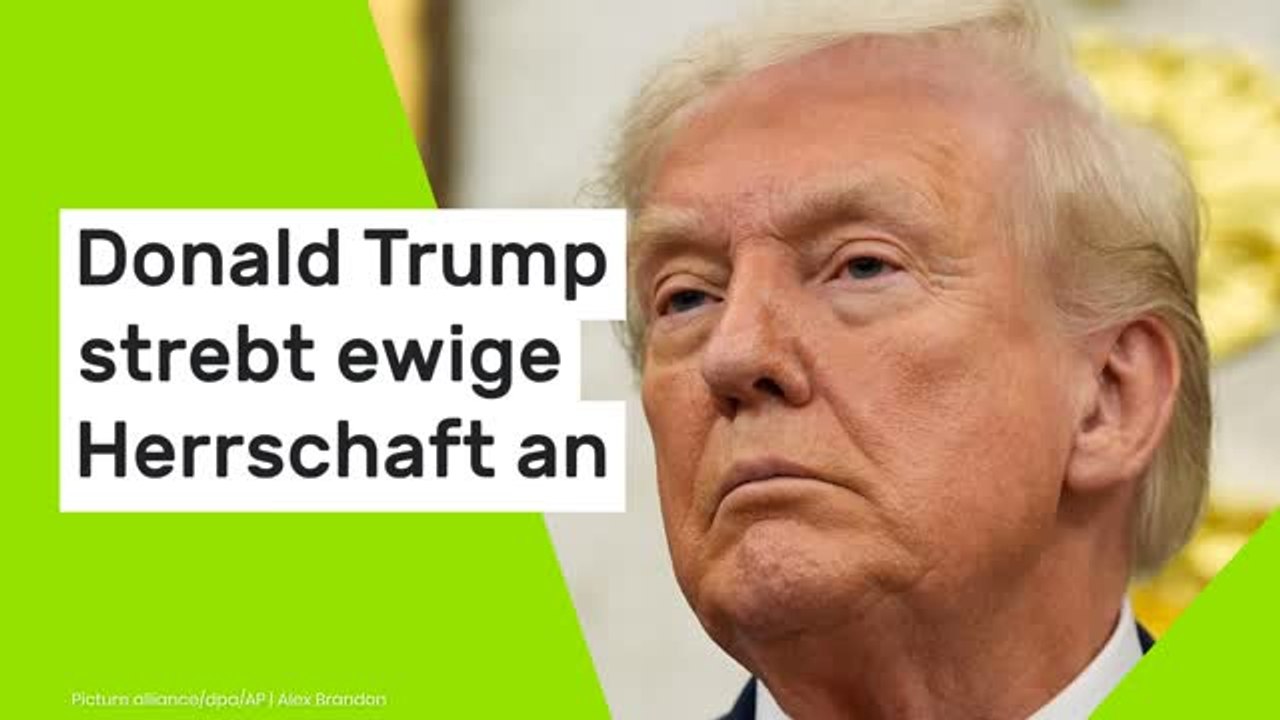 Donald Trump: Tausende Jahre US-Präsident? Er strebt ewige Herrschaft an
