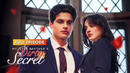 My Stepbrother’s Dirty Secret 2025 [ SHORT DRAMA | FULL ]