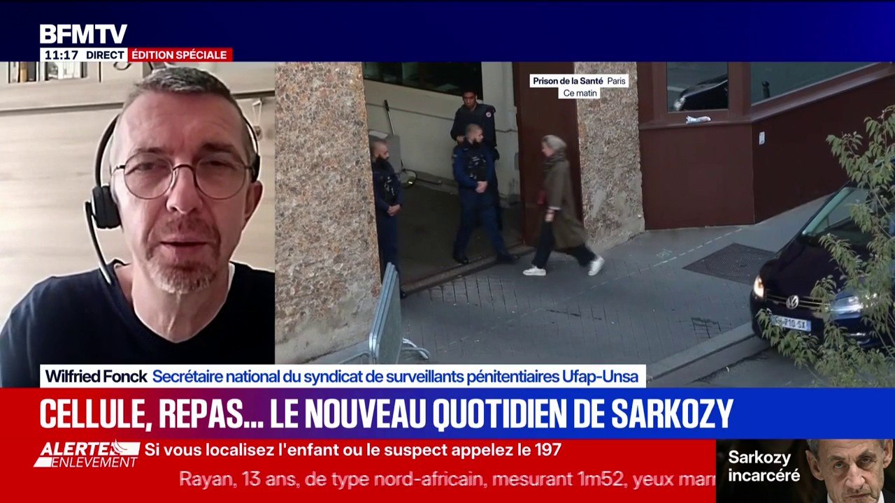 Incarcération de Nicolas Sarkozy: l'arrivée de l'ancien président à la Santé "ne vas rien changer au fonctionnement de l'établissement", selon Wilfried Fonck (Ufap-Unsa)
