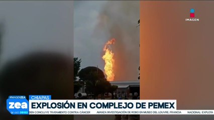 Se registra explosión en complejo procesador de Pemex en Chiapas