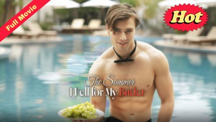 The Summer I Fell For My Butler