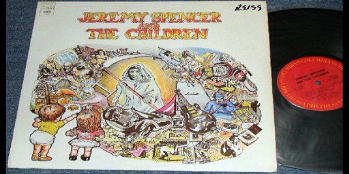Jeremy Spencer — Jeremy Spencer And The Children 1972 (UK, Gospel Blues Rock)