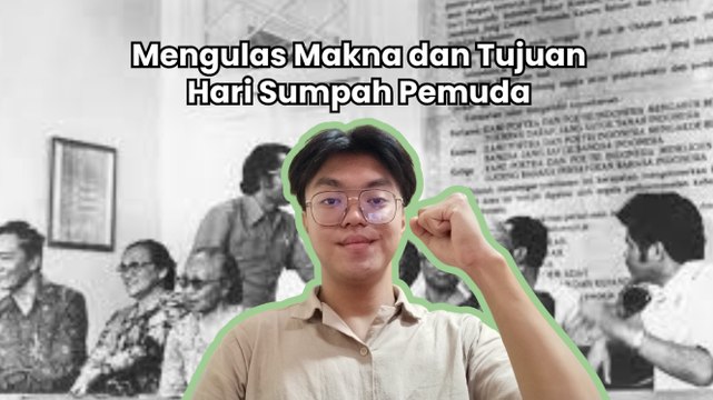 Mengulas Makna dan Tujuan Hari Sumpah Pemuda