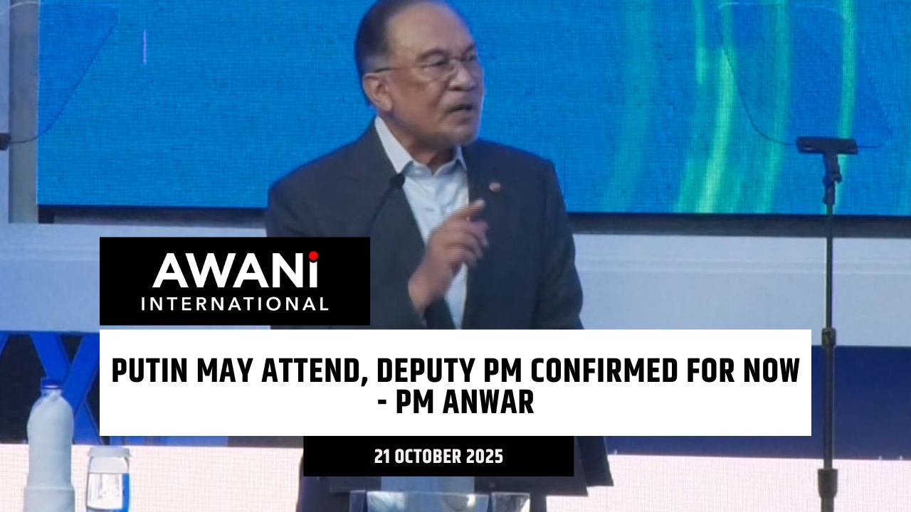 Putin may attend, deputy PM confirmed for now - PM Anwar