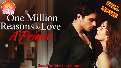 💖One Million Reasons to Love a Prince #Shortdrama 🐽 Top Movie 2025 - Happy Halloween Version - Sunshine Movies Channel