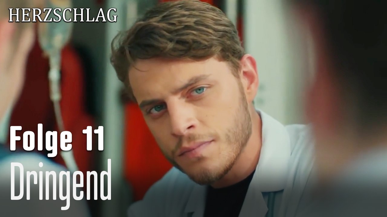Dringend-Herzschlag Folge 11