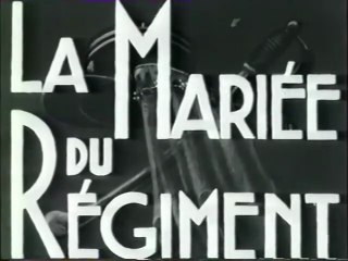 La mariée du régiment 1935 VF avec  Pierre Larquey - Gaby Basset - Lyne Clevers