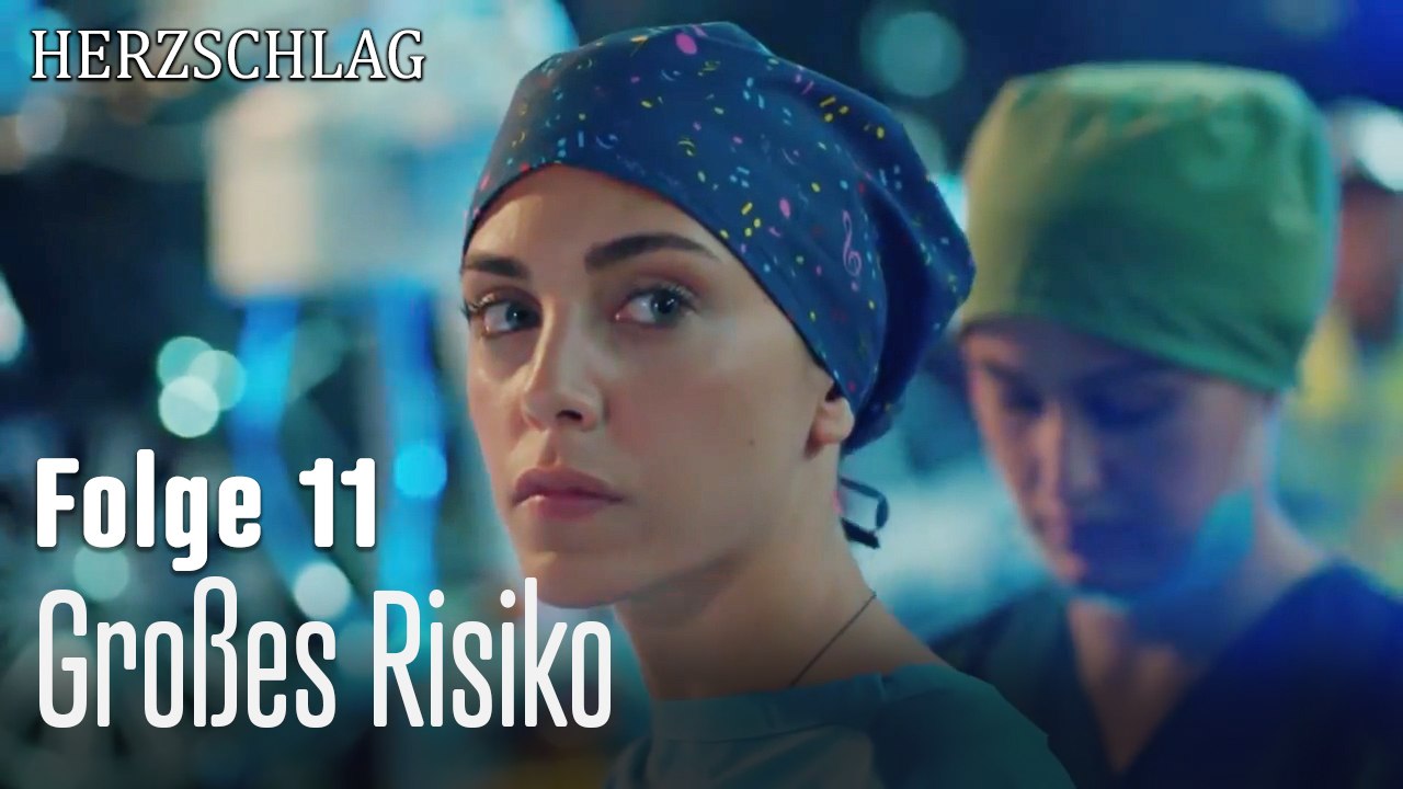Großes Risiko-Herzschlag Folge 11