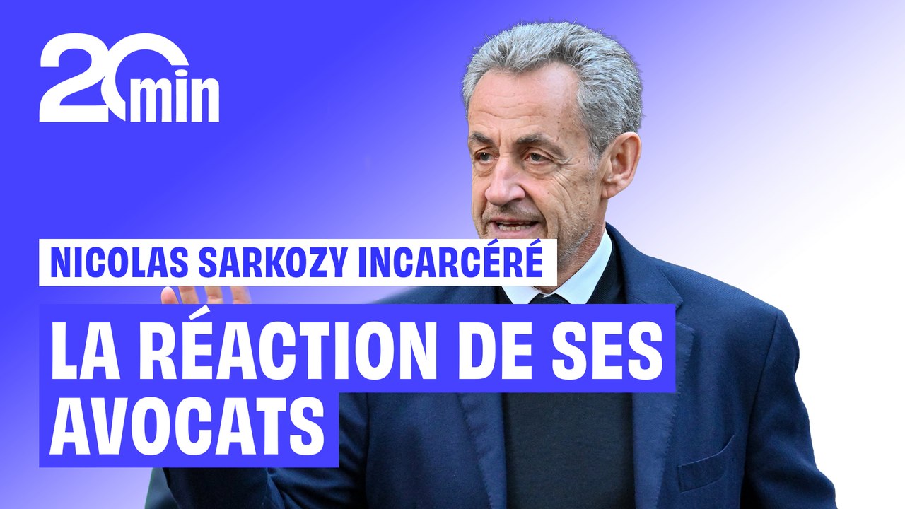 La réactions des avocats de Nicolas Sarkozy après son entrée en prison