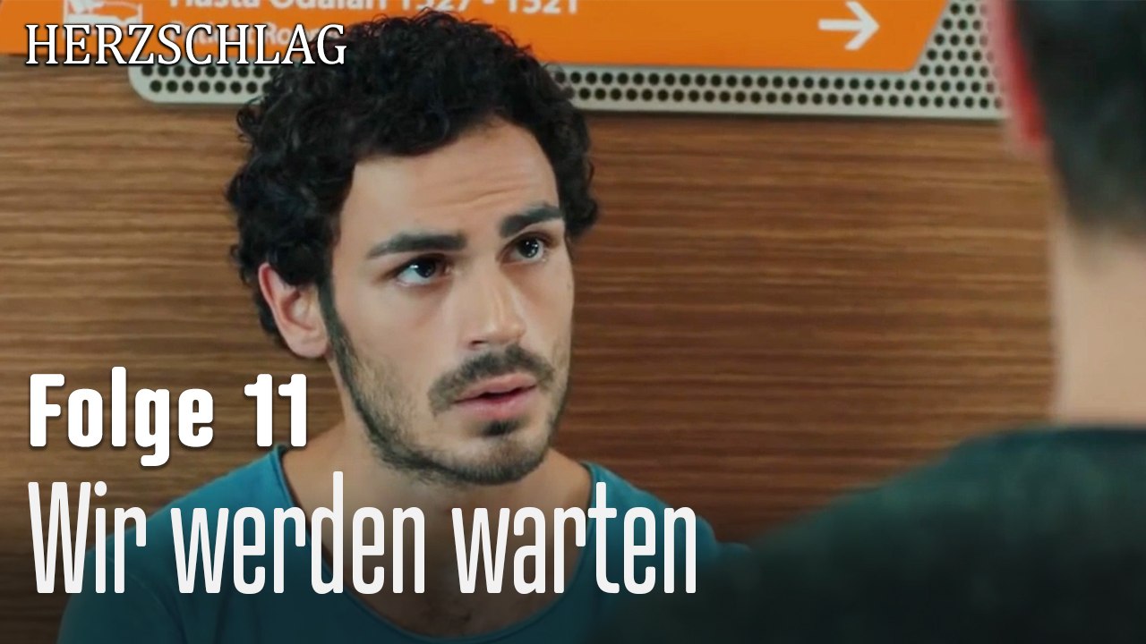 Wir werden warten-Herzschlag Folge 11
