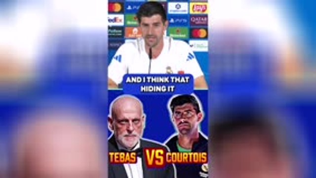 Courtois launches scathing attack on LaLiga and Tebas