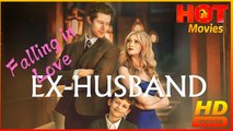 Falling in Love with my Ex Husband Again | Full Movie HD - Best Drama ShortFilsm Family Love Romantic