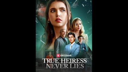 True Heiress Never Lies Full Episode  BD Channel