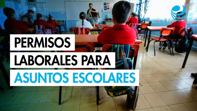 Senado propone permisos laborales para atender asuntos escolares de hijos