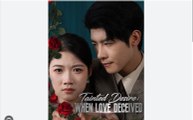 Tainted Desire: When Love Deceived (NEW) - FULL [Eng Sub]