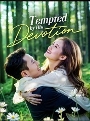Tempted by His Devotion (DUBBED)  - Drama FULL MOVIES ENGLISH SUB