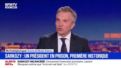 Nicolas Sarkozy incarcéré: "Il n'était pas du tout abattu", assure son avocat, Me Christophe Ingrain