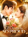 CEO, Don’t Be So Proud (NEW) [Eng Sub] - Full HD Movie Uncut
