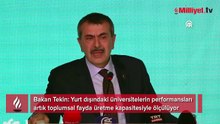Bakan Tekin’den Üniversite performansı vurgusu: Toplumsal fayda ile ölçülüyor