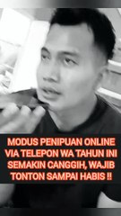 Modus Penipuan Online Via Telepon WA Tahun Ini Semakin Canggih, Wajib Tonton Sampai Habis !!