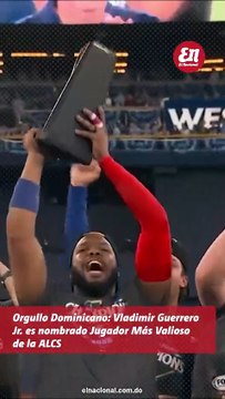 Orgullo Dominicano: Vladimir Guerrero Jr. es nombrado Jugador Más Valioso de la ALCS