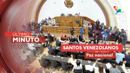 Parlamento venezolano debate canonización de santos y políticas de paz