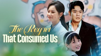 The Regret That Consumed Us - Full Free