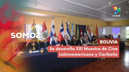 Bolivia: Se desarolla XXI Muestra de Cine Latinoamericano y Caribeño SOMOS 21-10-2025