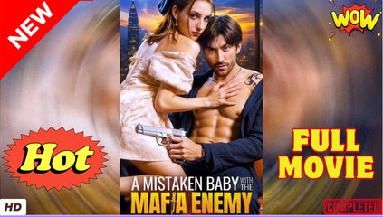 [New Drama] A Mistaken Baby With The Mafia Enemy
