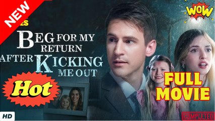 Beg for My Return 💔 – Emotional New K-Drama About Love and Redemption