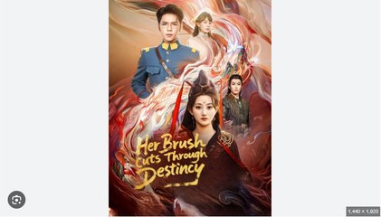 Her Brush Cuts Through Destiny Chinese Drama - English Sub