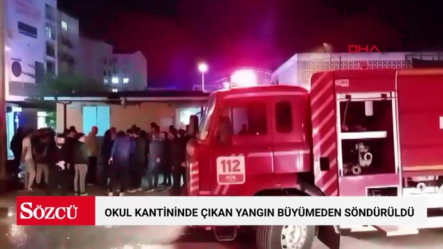 Aydın’da okul kantininde çıkan yangın büyümeden söndürüldü