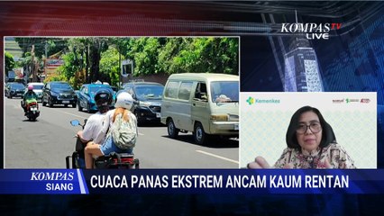 [FULL] Cuaca Panas Ekstrem Ancam Kesehatan, ini Langkah Hadapi Terik Menurut Jubir Kemenkes