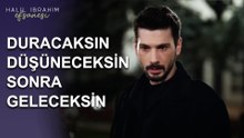 Duracaksın, Düşüneceksin, Sonra Geleceksin - Halil İbrahim Efsanesi