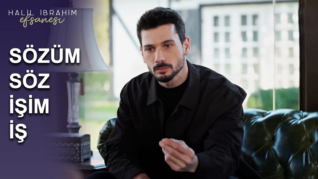 Sözüm Söz, İşim İş - Halil İbrahim Efsanesi