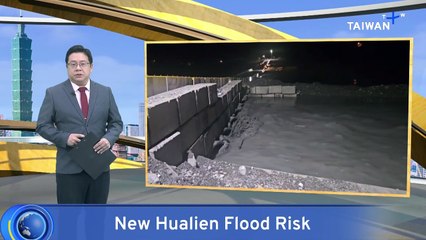 Nearly 100 Hualien County Residents Evacuate As New Barrier Lake Overflows