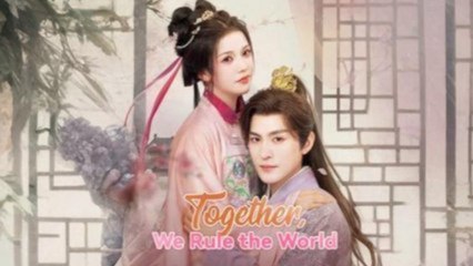 Together, We Rule The World S - Full Movie