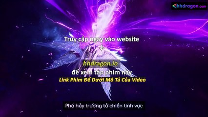 Thần Ấn Vương Toạ Tập 183 Vietsub Thuyết Minh Tiếng Việt