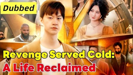 Revenge Served Cold: A Life Reclaimed (DUBBED) #dramabox
