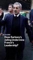 Does Sarkozy’s Jailing Undermine France’s Leadership?