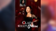 Claim What’s Mine (2025) - FULL HD [Eng Sub]