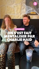 Reportage : On s'est fait mentaliser par Charlie Haid